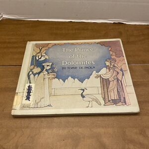The Prince Of The Dolomites By Tomie De Paola Ex Library Hardcover